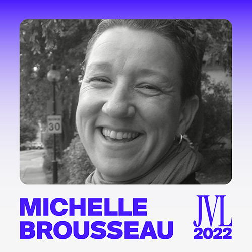 Portrait JVL2022 Michelle Brousseau